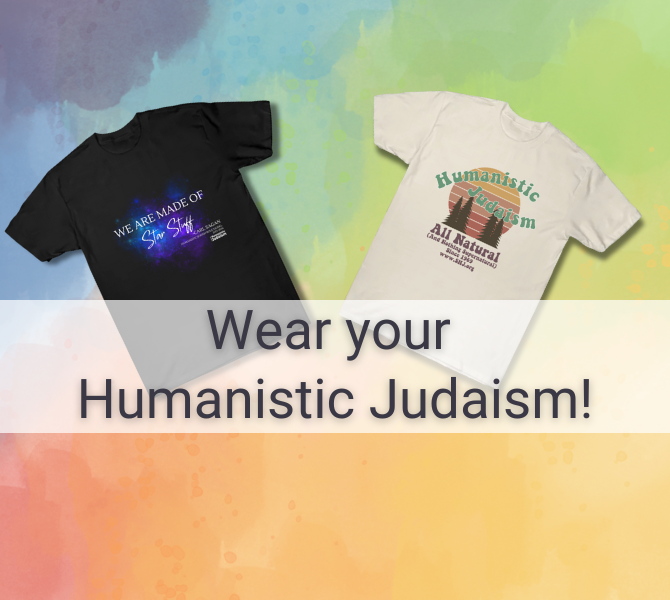 T-shirts from the Society for Humanistic Judaism t-shirt store